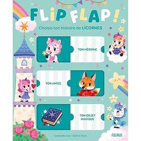 Flip Flap Choisis ton histoire de licornes (Broché)