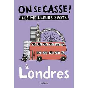 On se casse Les meilleurs spots à Londres (Broché)