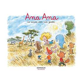 Ana Ana Tome 9 La Savane dans mon jardin (BD)