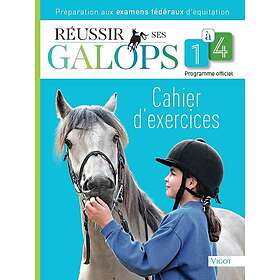 Réussir ses galops 1 à 4 : cahier d'exercices (Broché)