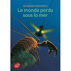 Le monde perdu sous la mer Texte intégral (Poche)