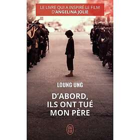 D'abord, ils ont tué mon père (Poche)