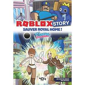 Roblox Story Sauver Royal Home (Broché)