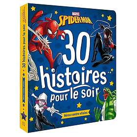 SPIDER-MAN 30 Histoires pour le soir : Héros contre Vilains MARVEL (Broché)