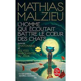 L'homme qui écoutait battre le coeur des chats (Poche)