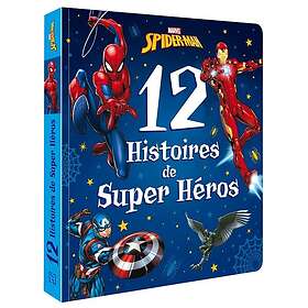 SPIDER-MAN 12 Histoires de Super-héros Marvel (Jeunesse)