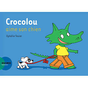 Crocolou aime son chien (Jeunesse)