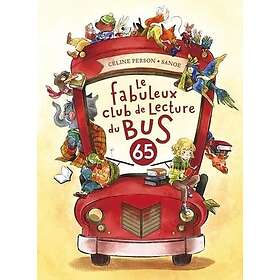 Le fabuleux club de lecture du bus 65 (Jeunesse)