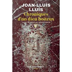 Chroniques d'un dieu boiteux (Grand format)