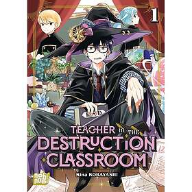 Teacher in the Destruction Classroom Tome 01 (Manga)
