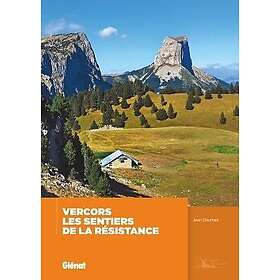Vercors, les sentiers de la Résistance (Broché)
