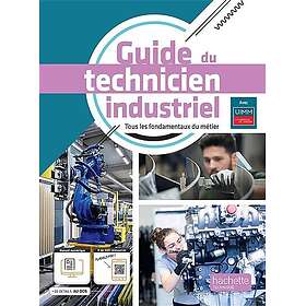 Guide du Technicien Industriel livre élève Éd. 2022 (Broché)