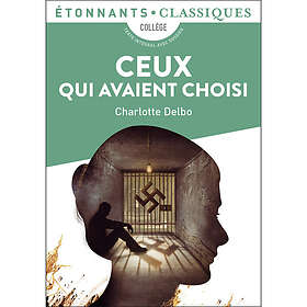 Ceux qui avaient choisi Pièce en deux actes (Poche)
