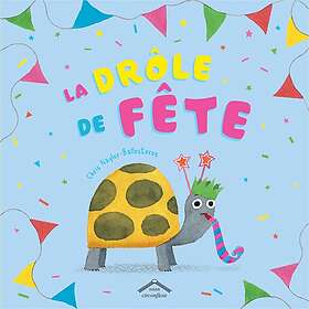 La drôle de fête (Jeunesse)