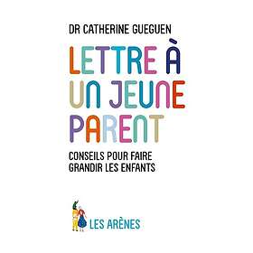 Lettre à un jeune parent (Broché)