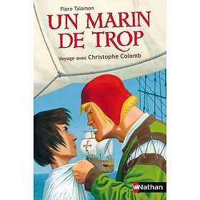 Un marin de trop: Voyage avec Christophe Colomb (Poche)