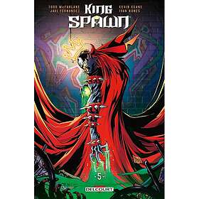 Spawn King Spawn Tome 05 (BD)