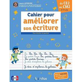 Cahier pour améliorer son écriture Pour droitier et gaucher du CE2 au CM2 (Broché)