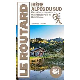 Guide du Routard Isère, Alpes du Sud 2026/27 (Broché)