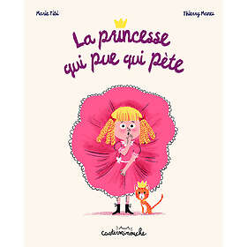 La princesse qui pue qui pète Grand format (Cartonné)