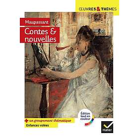 Contes et nouvelles réalistes Maupassant suivi d'un groupement thématique « Enfances volées » (Poche)
