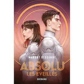 Absolu, Tome 3 : Les Éveillés (Grand format)