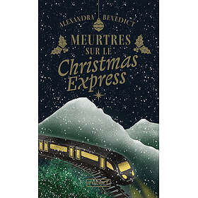 Meurtres sur le Christmas Express (Poche)
