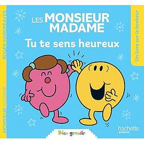 Les Monsieur Madame Tu te sens heureux Collection Bien grandir (Broché)