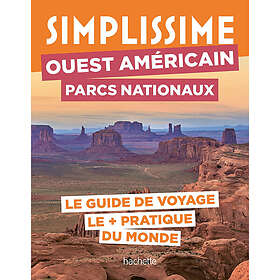 Ouest américain Parcs nationaux Guide Simplissime (Broché)
