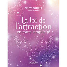 La Loi de l'attraction en toute simplicité (Broché)