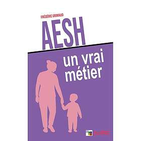 AESH, un vrai métier (Broché)