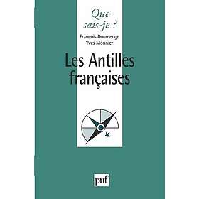 Les Antilles françaises (Poche)