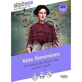 Voix féminines 30 poèmes du Moyen Âge au XVIII? siècle (Poche)