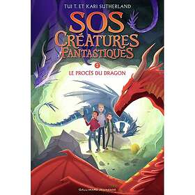 SOS créatures fantastiques Tome 2 : Le procès du dragon Le procès du dragon (Jeunesse)