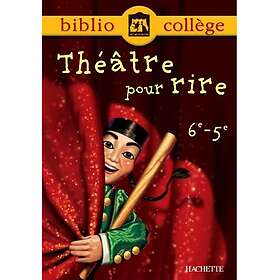 Bibliocollège Théâtre pour rire 6e 5e (Poche)