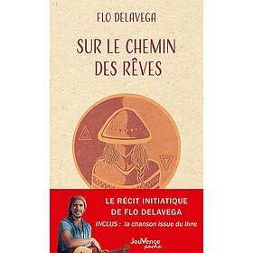Sur le chemin des rêves (Poche)