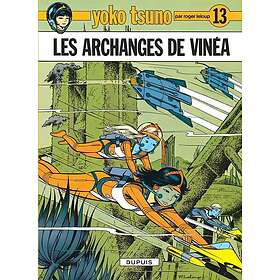 Yoko Tsuno Tome 13 Les Archanges de Vinéa (BD)