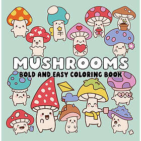 deep Mushrooms Bold and Easy Coloring Book