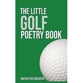 The Little Golf Poetry Book