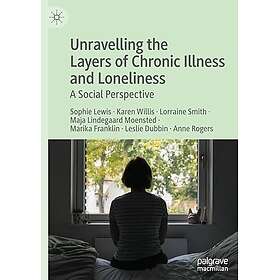 Unravelling the Layers of Chronic Illness and loneliness