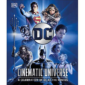 DC Cinematic Universe: A Celebration of DC at the Movies