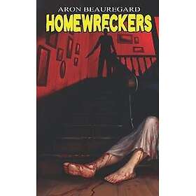 Homewreckers Beauregard, Aron