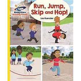 Reading Planet Run, Jump, Skip and Hop! Yellow: Galaxy