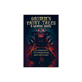 Grimm's Fairy Tales: A Graphic Novel