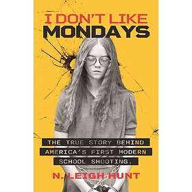 I Don't Like Mondays