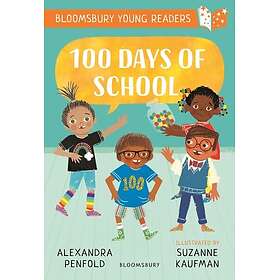 100 Days of School: A Bloomsbury Young Reader