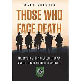 Those Who Face Death