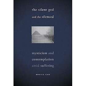 The Silent God and the Silenced