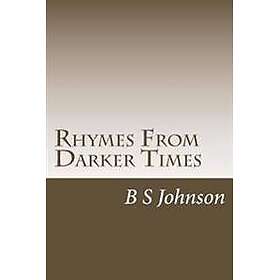 Rhymes from Darker Times: Poetry with a Hint of Madness