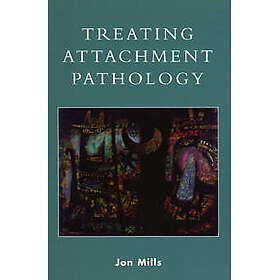 Treating Attachment Pathology